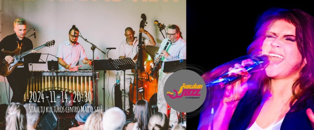 Šiauliai Jazz XXIII džiazo srovę – šviežūs talentai ir garsūs